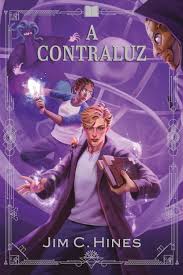 A CONTRA LUZ, JIM C. HINES