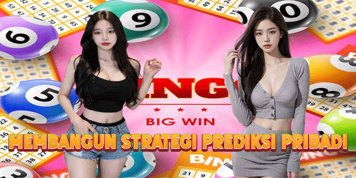 Membangun Strategi Prediksi Pribadi