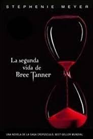LA SEGUNDA VIDA DE BREEE TANNER, STHEPANIE MEYER