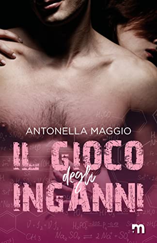 Antonella Maggio - Il gioco degli inganni (2021)