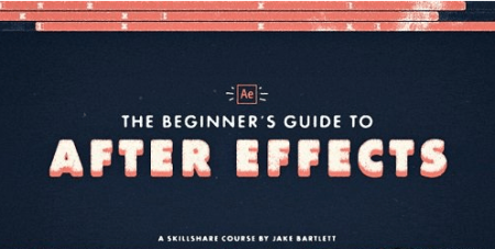 The Beginner's Guide to Adobe After Effects The Beginner's Guide to Adobe After Effects