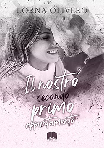 Lorna Olivero – Il nostro secondo primo appuntamento (2021)