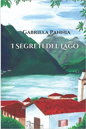 Gabriela Pannia – I segreti del lago (2021)