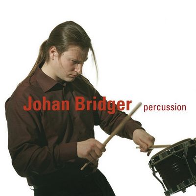 Johan Bridger - Percussion (2005) [Hi-Res SACD Rip]