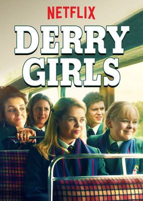 Derry Girls (2017) - ¡¡Ábrete libro!! - Foro sobre libros y autores