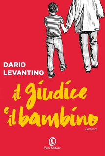 Dario Levantino - Il giudice e il bambino (2024)