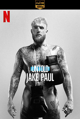 Untold: Jake Paul (2023) .mkv DLMux 1080p E-AC3+AC3 ITA ENG SUBS