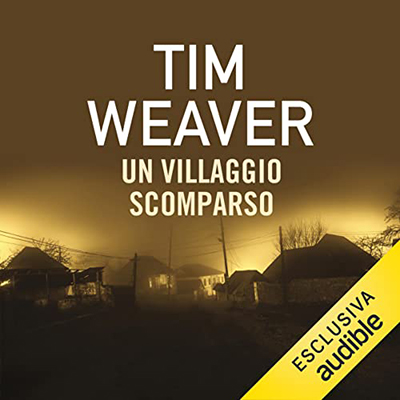 Tim Weaver - Un villaggio scomparso (2022) (mp3 - 128 kbps)