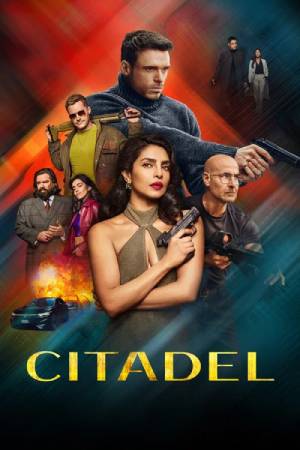 Citadel (Season 02) Dual audio {Hindi-English} AMZ Full WEBSeries WEB-DL ESubs – 720p [420MB]