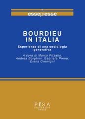 Marco Pitzalis, Andrea Borghini, Gabriele Pinna, Elena Gremigni – Bourdieu in Italia. Esperienze di una sociologia generativa (2026)