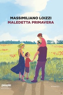Massimiliano Loizzi - Maledetta primavera (2020)