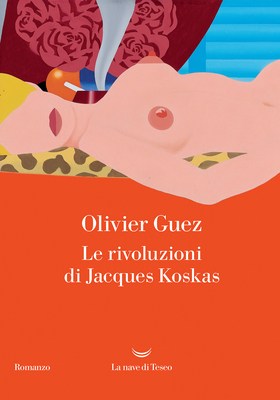 Olivier Guez - Le rivoluzioni di Jacques Koskas (2026)