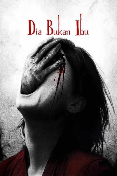 Wyrodna matka / Dia Bukan Ibu (2025) PL | 360p | 480p | 720p | AC3.WEB-DL.XviD-GR4PE | DD2.0 | Lektor PL