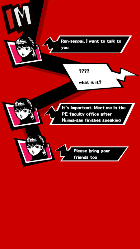 Sumire who is pretending to be Kasumi texts Ren-senpai I want to talk to you. Ren replies with four question marks and says what is it. Sumire texts It's important meet me in the PE faculty office after Nijima-san finished speaking. Please bring your friends too.