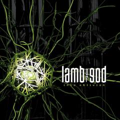 Lamb Of God Into Oblivion artwork