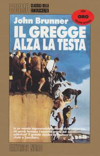 John Brunner - Il gregge alza la testa (1994)