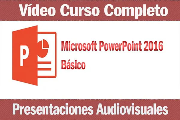 Curso De PowerPoint 2016 Diseña Presentaciones Audiovisuales