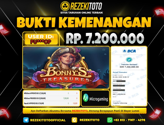 BUKTI KEMENANGAN 26 JULI 2025 BONNY'S TREASURES 7 JUTA  