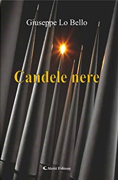 Giuseppe Lo Bello – Candele nere (2020)