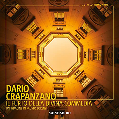 Dario Crapanzano - Il furto della Divina Commedia꞉ Un'indagine di Fausto Lorenzi (2022) (mp3 - 128 kbps)