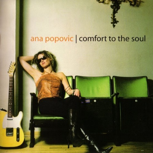 Ana Popovic - Comfort To The Soul (2003)