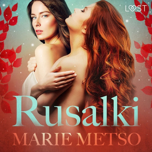  Metso Marie - Rusałki. Opowiadanie erotyczne