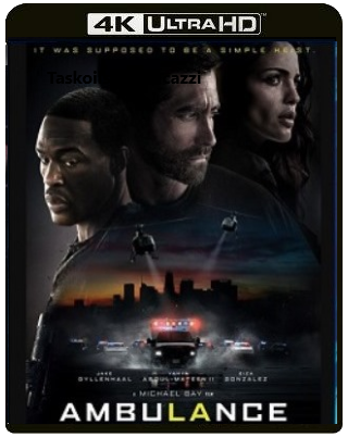 Ambulance (2022) WEBDL 2160p x265 DV HDR E-AC3+AC3 ITA ENG
