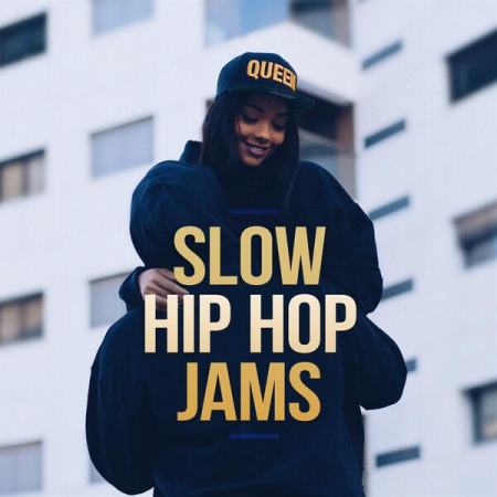 VA - Slow Hip Hop Jams (2022)