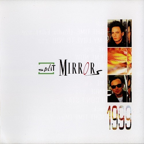 Split Mirrors - 1999 (1993) (Repress 2007)