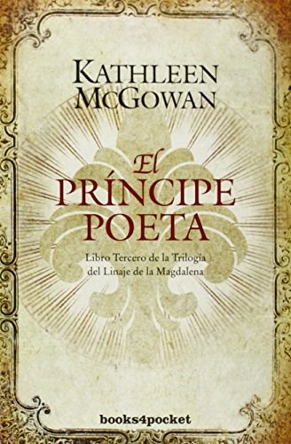 EL PRINCIPE POETA, KATHLEEN MCGOWAN