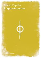 Mario Capello – L’appartamento (2015)