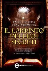 Paolo Di Reda, Flavia Ermetes – Il Labirinto dei Libri Segreti (2010)
