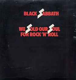 [Image: black-sabbath-we-sold-our-soul-for-rock-...r-Art.webp]