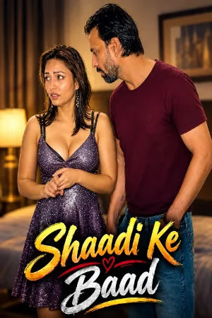 Shaadi Ke Baad 2026 Hindi Uncut Short Films 720p WEB-DL 1Click Download