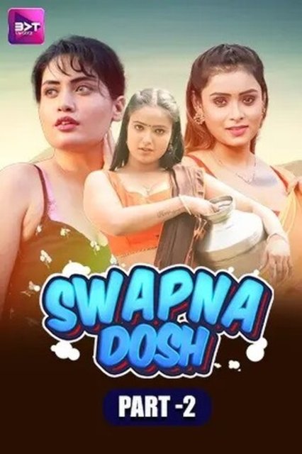 Swapnadosh (2024) S01E04T05 Battameez Hindi Web Series WEB-DL H264 AAC 1080p 720p Download