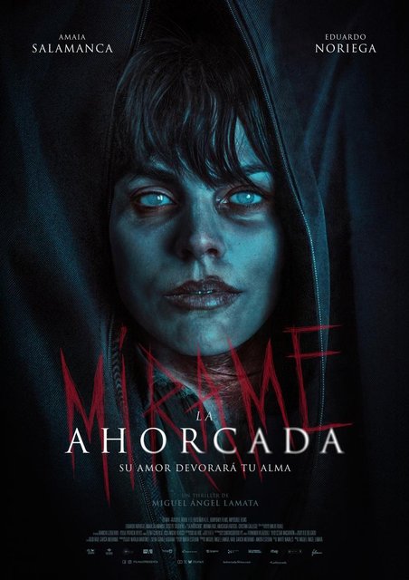 PÓSTER DE LA PELÍCULA “LA AHORCADA”, PROTAGONIZADO POR AMAIA SALAMANCA