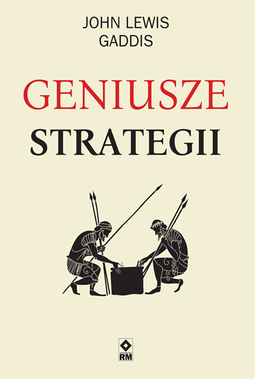 John Lewis Gaddis - Geniusze strategii (2021) [EBOOK PL]