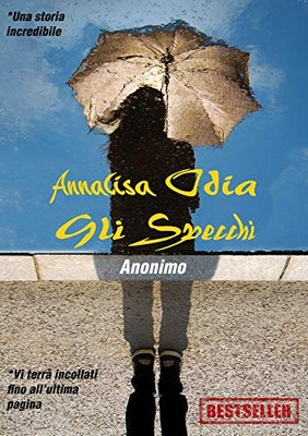 Madeline Pseudonimo - Annalisa odia gli specchi (2019)