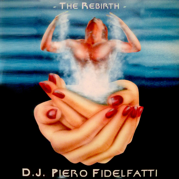 00-dj_piero_fidelfatti-the_rebirth-(ota_696001)-web-1995-(cover)