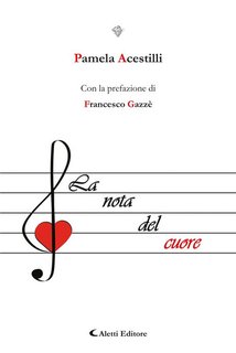 Pamela Acestilli - La nota del cuore (2024)