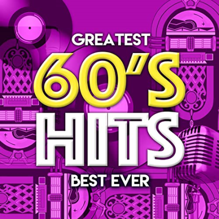 VA - Greatest 60s Hits Best Ever (2020)