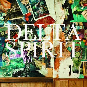 Re: Delta Spirit