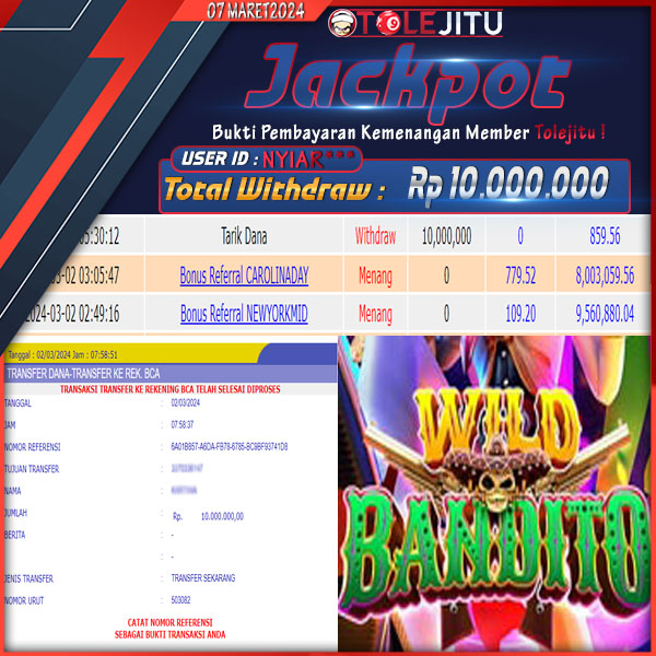 jackpot-slot-main-di-slot-wild-bandito-wd-rp-10000000--dibayar-lunas-07-45-46-2024-03-08