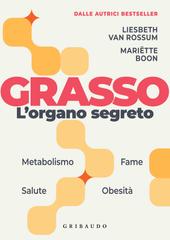 Liesbeth Van Rossum, Mariëtte Boon – Grasso, l’organo segreto (2026)