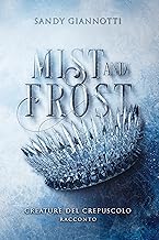 Sandy Giannotti - Mist and Frost: Creature del Crepuscolo vol.02 (2023)