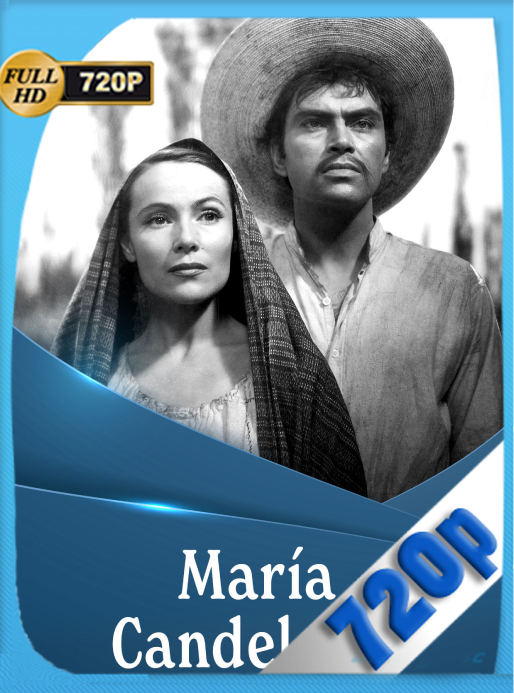 María Candelaria (1944) WEB-DL [720p] Latino [GoogleDrive]