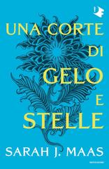 Sarah J. Maas – Una corte di gelo e stelle (2025)
