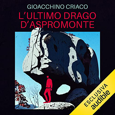 Gioacchino Criaco - L'ultimo drago d'Aspromonte (2023) (mp3 - 128 kbps)