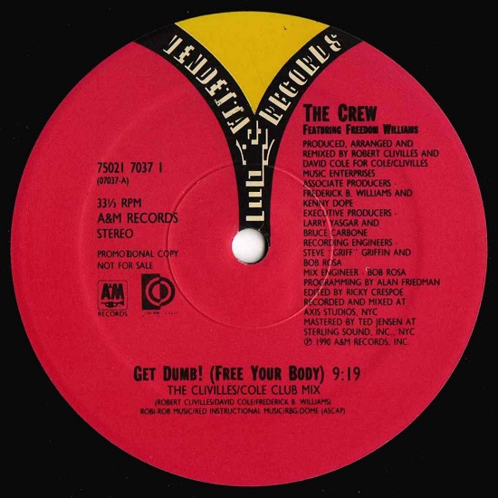 20/01/2023 - The Crew Featuring Freedom Williams – Get Dumb! (Free Your Body)(Vinyl, 12, 33 ⅓ RPM)(Vendetta Records – VE-7037)  1990 R-2186682-1268678647