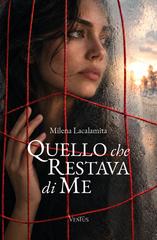 Milena Lacalamita – Quello che restava di me (2026)